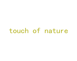 TOUCH OF NATURE 商标图样