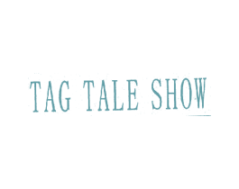 TAG TALE SHOW 商标图样