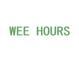 WEE HOURS 商标图样