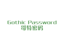 GOTHIC PASSWORD 哥特密码 商标图样