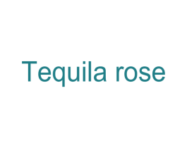 TEQUILA ROSE 商标图样