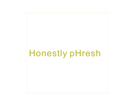 HONESTLY PHRESH 商标图样