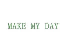 MAKE MY DAY 商标图样