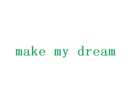 MAKE MY DREAM 商标图样