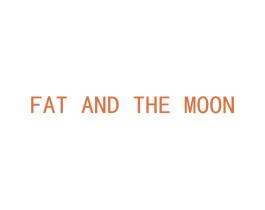FAT AND THE MOON 商标图样