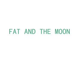 FAT AND THE MOON 商标图样