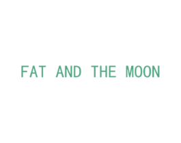 FAT AND THE MOON 商标图样