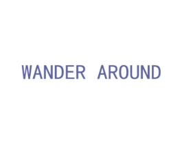 WANDER AROUND 商标图样