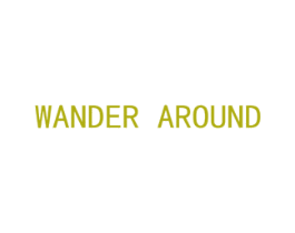 WANDER AROUND 商标图样