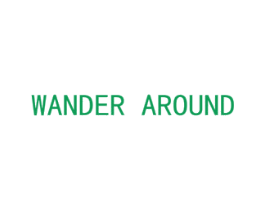WANDER AROUND 商标图样