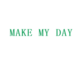 MAKE MY DAY 商标图样
