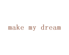 MAKE MY DREAM 商标图样