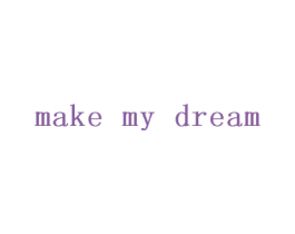MAKE MY DREAM 商标图样