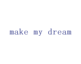MAKE MY DREAM 商标图样