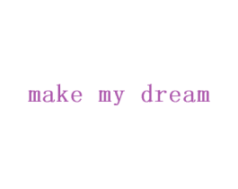 MAKE MY DREAM 商标图样