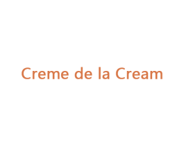 CREME DE LA CREAM 商标图样