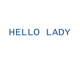 HELLO LADY 商标图样